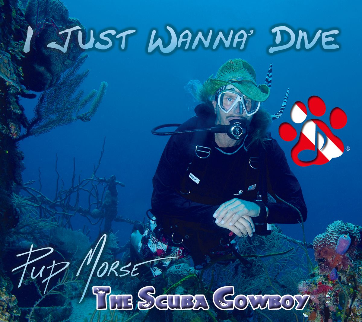 I Just Wanna' Dive (Scuba CD #4)