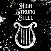 High Strung Steel by High Strung Steel