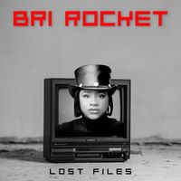 Lost Files by Bri Rocket