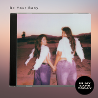 Be Your Baby by Sierissa ft. Guenevere Soemakno