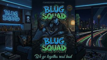 BLUG SQUAD PREMIERE
