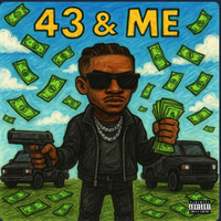 43 & Me. by 2Blessd