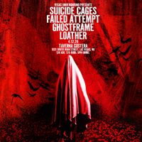 Suicide Cages, Failed Attempt, Ghostframe and Loather