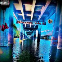 DemoCore: Side A by Last 10 Dollar