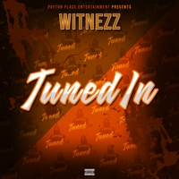 Tuned In by Witnezz