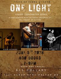 One Light singer songwriter series Feat. Aiden Hayward, Chris Honeman, & David Sparrow