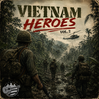 Vietnam Heroes Vol 2 by Freedom Sings USA