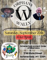 Orphans of Wally @ Ancient Order of Hibernians