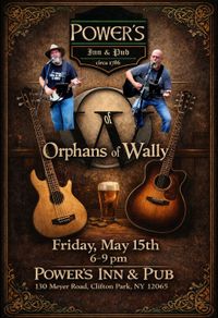 Orphans of Wally @ Power's Inn & Pub