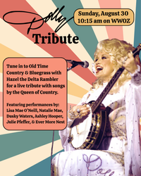 Dolly Tribute on WWOZ featuring Lisa Mae O'Neill, Julie Pfeffer, Ashley Hooper, Ever More Nest, Natalie Mae, & Dusky Waters