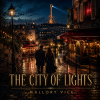 The City of Lights by Mallory Vice