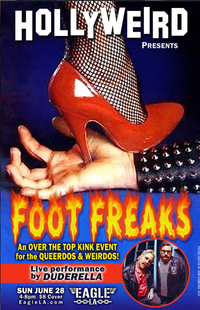 HOLLYWEIRD PRESENTS: FOOT FREAKS