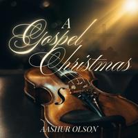 Gospel Christmas by Aashur Olson