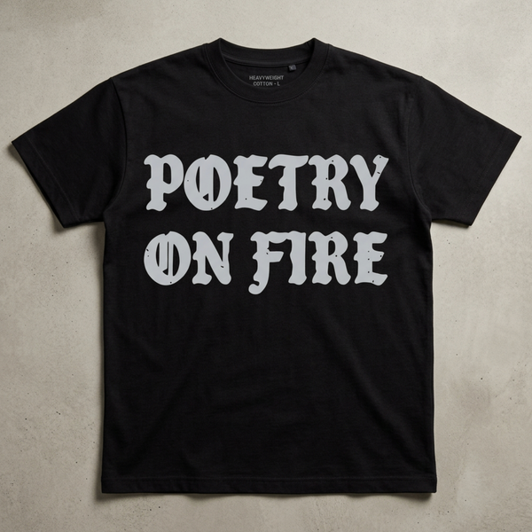 Poetry On Fire Tee