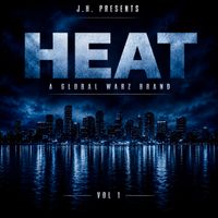 J.H. Presents HEAT Vol. 1 by Last City Global