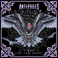 I Ran (So Far Away) by Antipodes