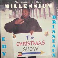 The Christmas Show by Edy Brisseaux