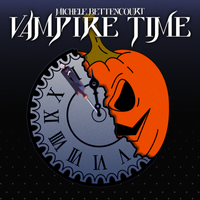 Vampire Time by Michele Bettencourt & Vampire Time