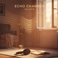 Echo Chamber by Solara
