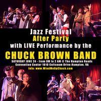 Jazz Festival After Party with LIVE Performance by the Chuck Brown Band
