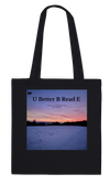 U Better B Read E - Tote bag