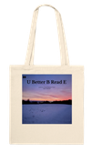 U Better B Read E - Tote bag