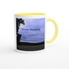 From Nothing - Ceramic Mug