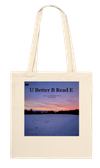 U Better B Read E - Tote bag