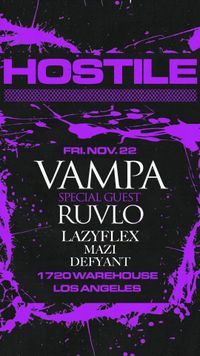 HOSTILE BASS PRESENTS: VAMPA & RUVLO