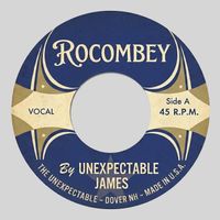 "Rocombey" b/w "Love Letters" by Unexpectable James