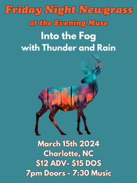 Thunder and Rain w/ Into the Fog