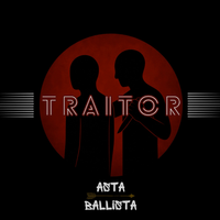 Traitor von Asta Ballista