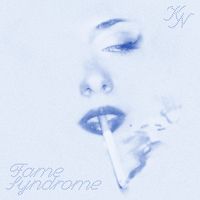 Fame Syndrome by Kate Normal