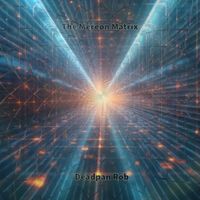 The Mereon Matrix by Deadpan Rob