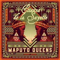 MAPUTO QUEENS by Etienne de la Sayette