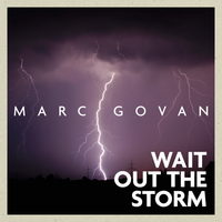 Wait Out the Storm by Marc Govan