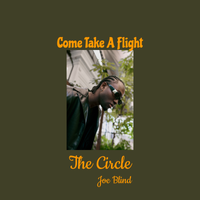 Come Take A Flight by The Circle
