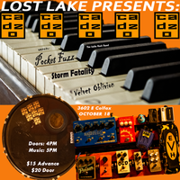 cadzo w/ Pocket Fuzz, Storm Fatality, and Velvet Oblivion