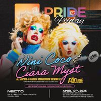 Necto Pride Presents: Nini Coco & Ciara Myst