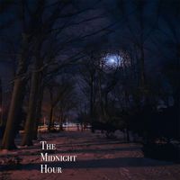 The Midnight Hour by Tyler Maxey and Reilly Cipullo