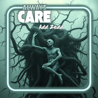 Always Care by Add Zedd