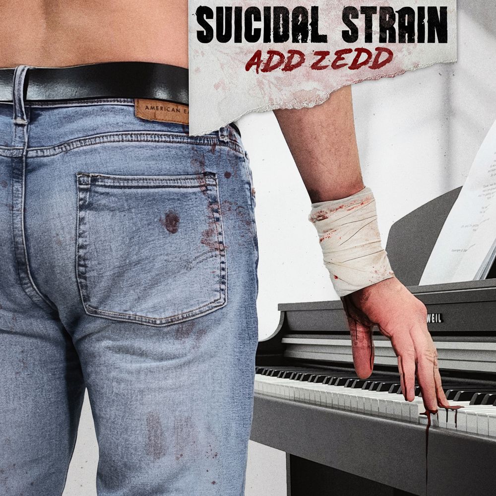 Add Zedd - Suicidal Strain Album