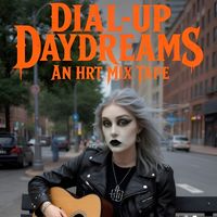 Dial-Up Daydreams: An HRT Mixtape by Jynx deLygh