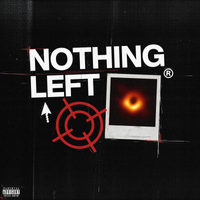 NOTHING LEFT (Feat. KINGJAY) by VANITY