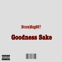 Goodness Sake by GreenWay907