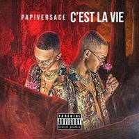 C'est La Vie by PapiVersace