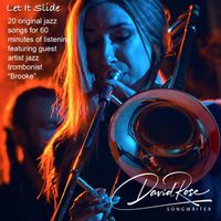 Let It Slide by David Rose