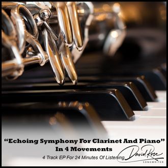 Echoing Symphony For Clarinet And Piano In 4 Movements