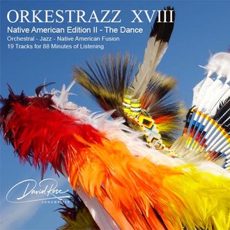 ORKESTRAZZ XVIII - Native American II