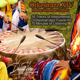 ORKESTRAZZ XIV - Native American I